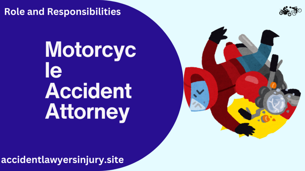 Motorcycle Accident Attorney