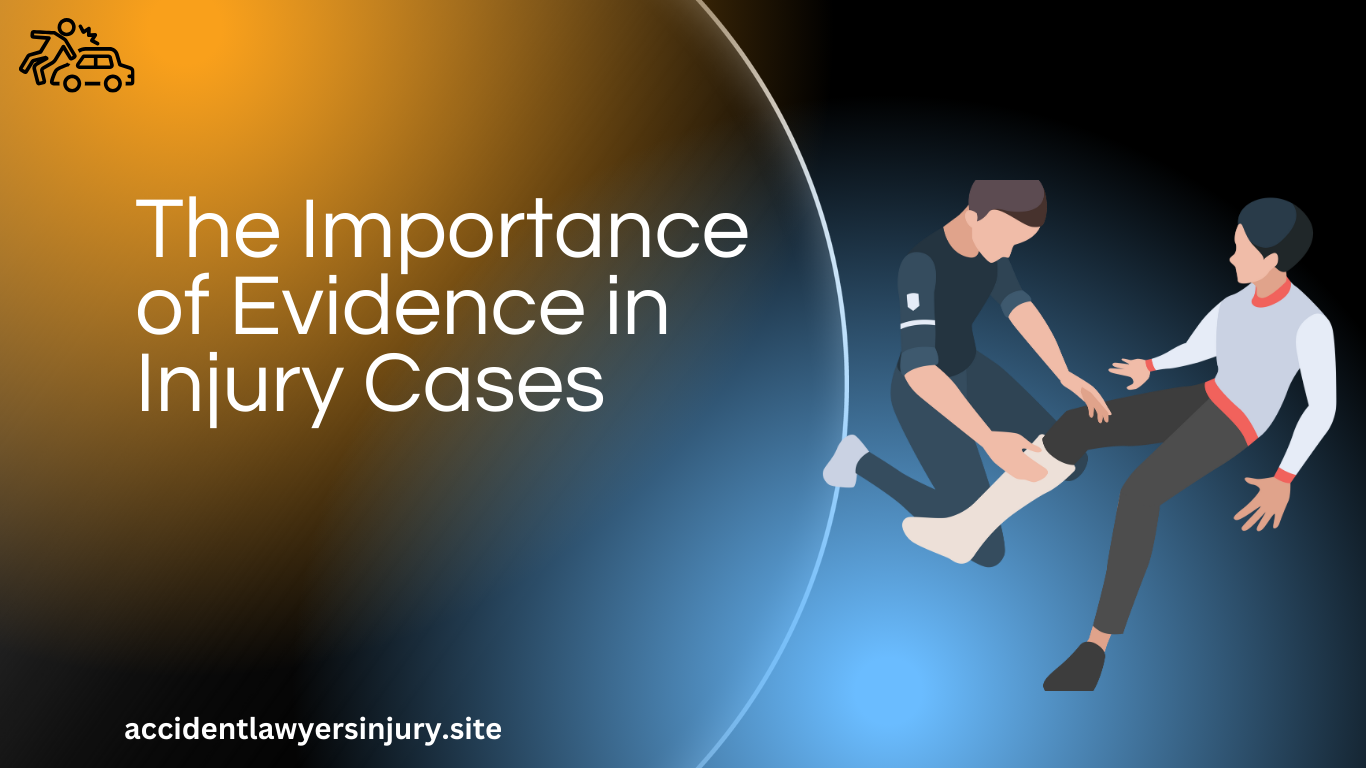 Evidence in Injury Cases